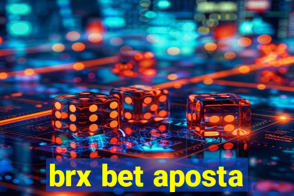 brx bet aposta